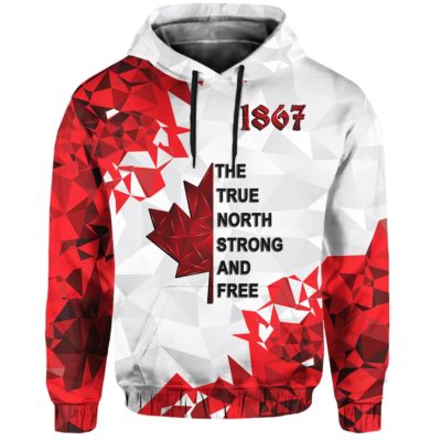 Canada Day Hoodie - The True North Strong And Free K4