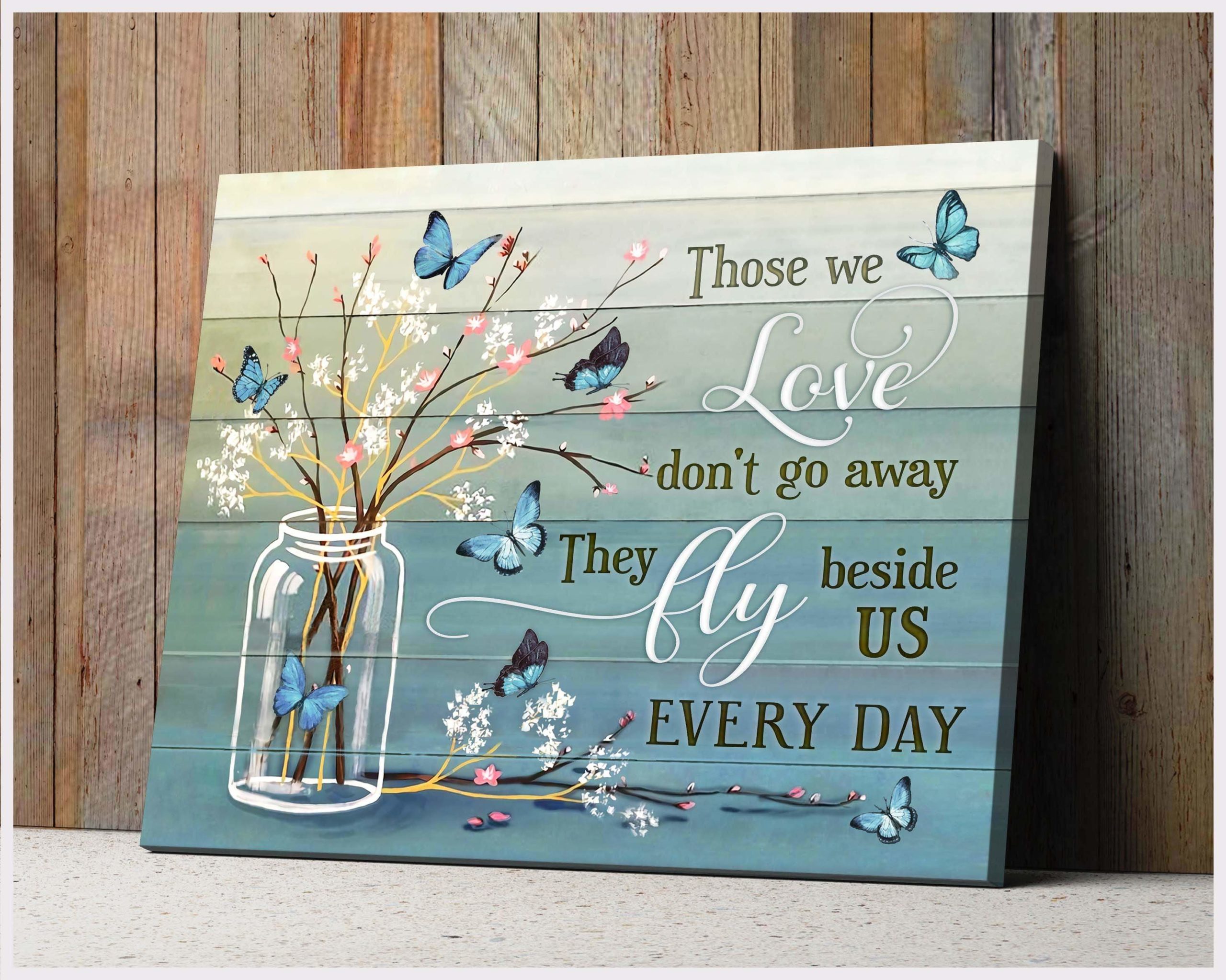 Those We Love Butterfly V1 Wall Art Poster Canvas - Art Hoodie