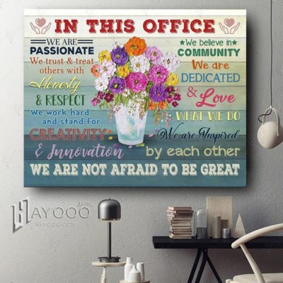 In This Office Poster Canvas We Are Not Afraid To Be Great - Art Hoodie