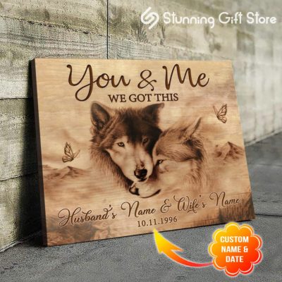 Stunning Gift Custom Name & Date Wolf Canvas Wall Art Decor Gift Idea For Newly Wed Couple - You & Me We Got This