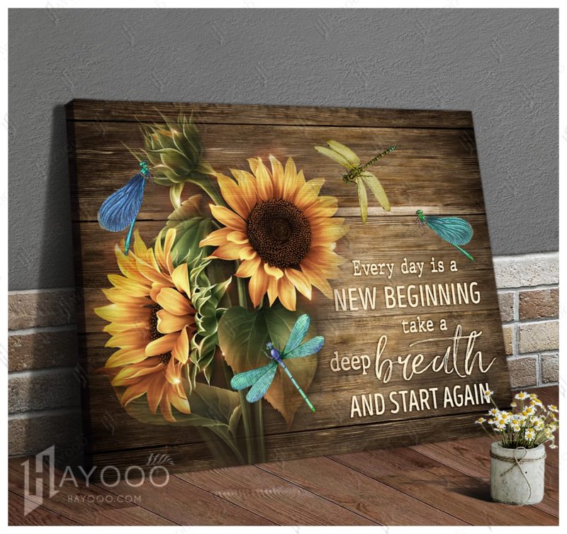 Beautiful Sunflower And Dragonflies Poster Canvas Every Day Is A New