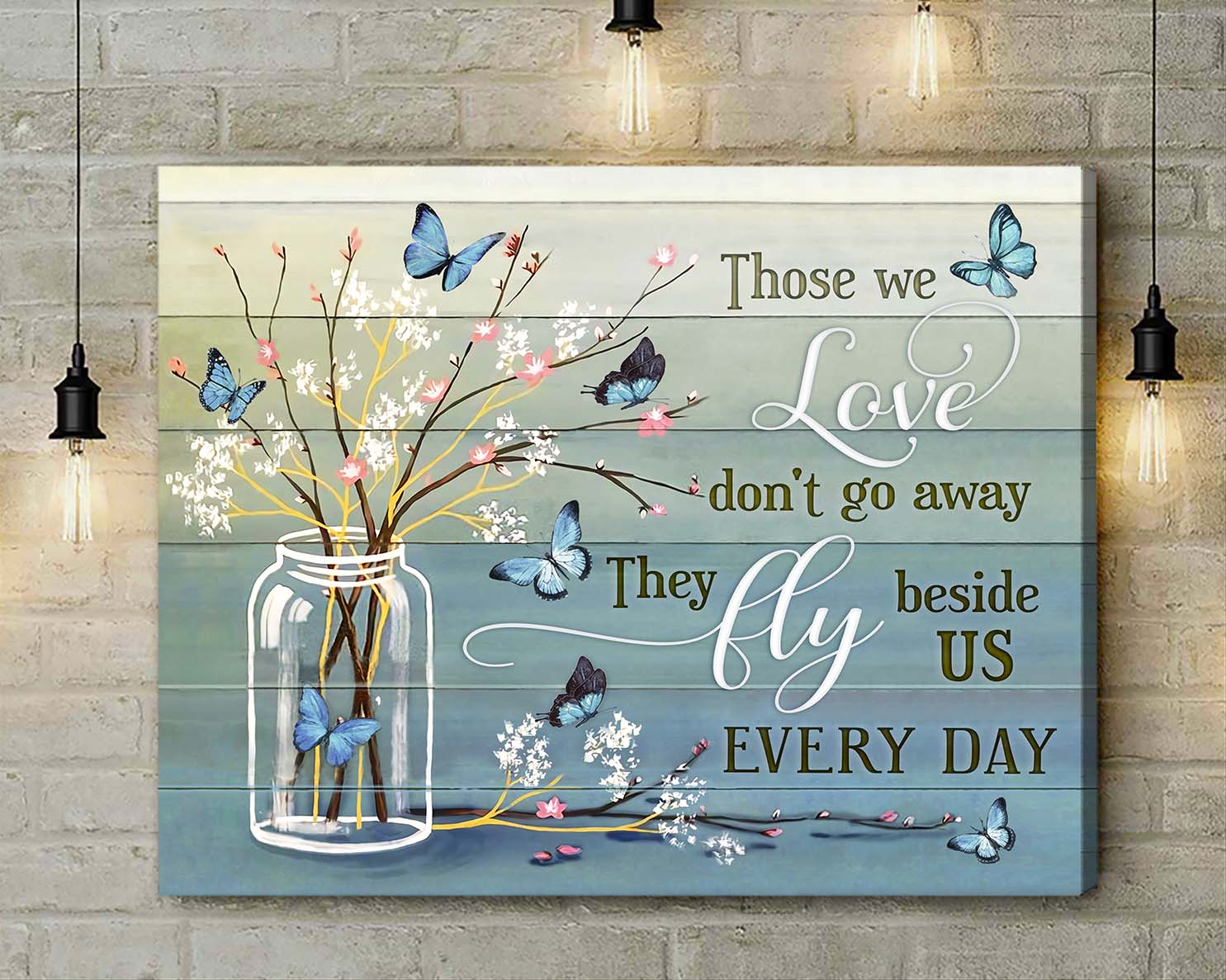 Those We Love Butterfly V1 Wall Art Poster Canvas - Art Hoodie