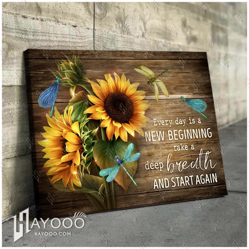 Hayooo Best Gift For Dragonflies And Sunflowers Lovers Canvas Every Day Is A New Beginning Wall Art For Farmhouse Decor