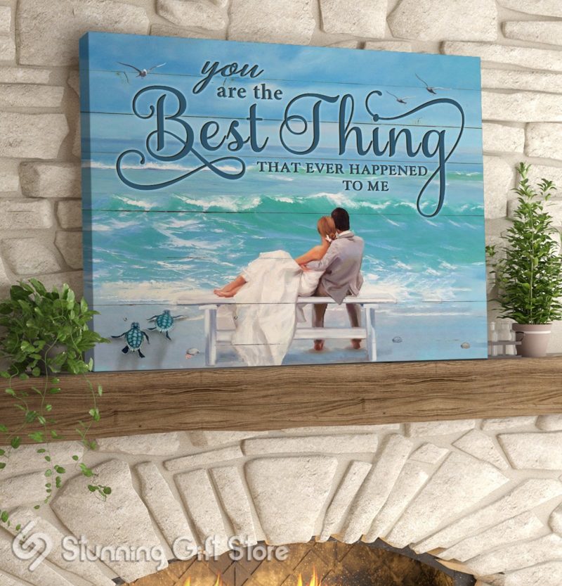 Stunning Gift Beach Ocean Sea Turtle Couple Canvas Wall Art Wall Decor You Are The Best Thing That Ever Happened To Me