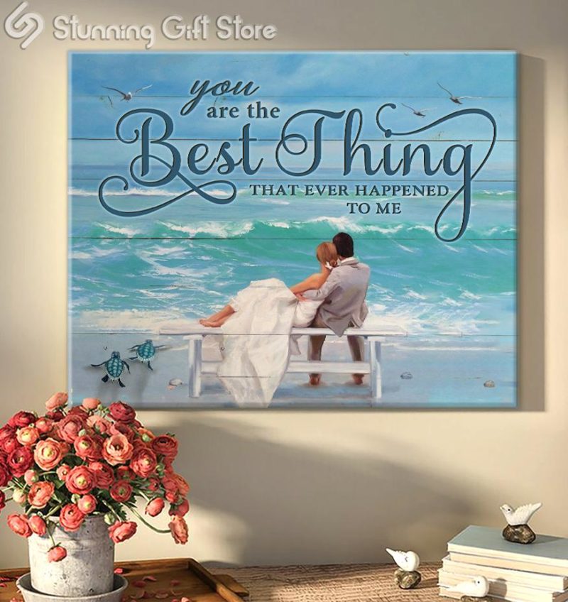Stunning Gift Beach Ocean Sea Turtle Couple Canvas Wall Art Wall Decor You Are The Best Thing That Ever Happened To Me