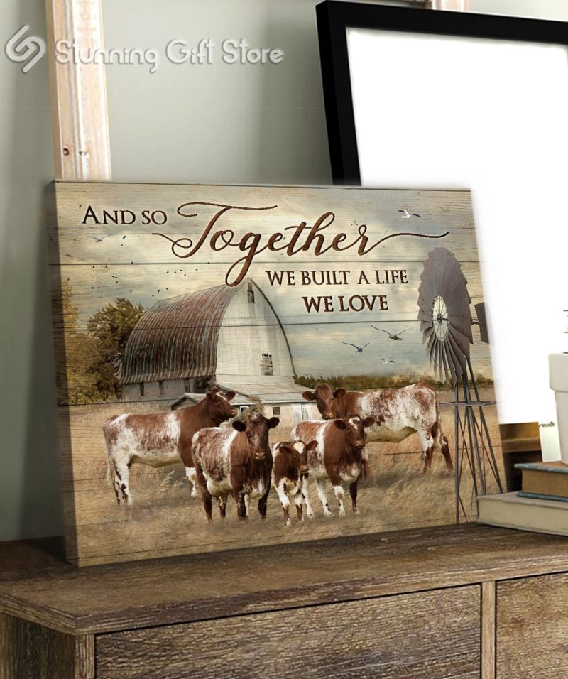 Stunning Gift Shorthorn Cattle Canvas Farmhouse Wall Art Wall Decor We Built The Life We Love