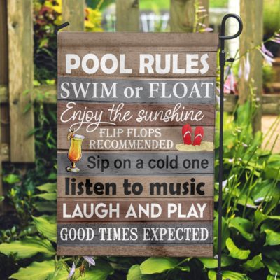 Pool Rules Swim Or Float Garden Flag