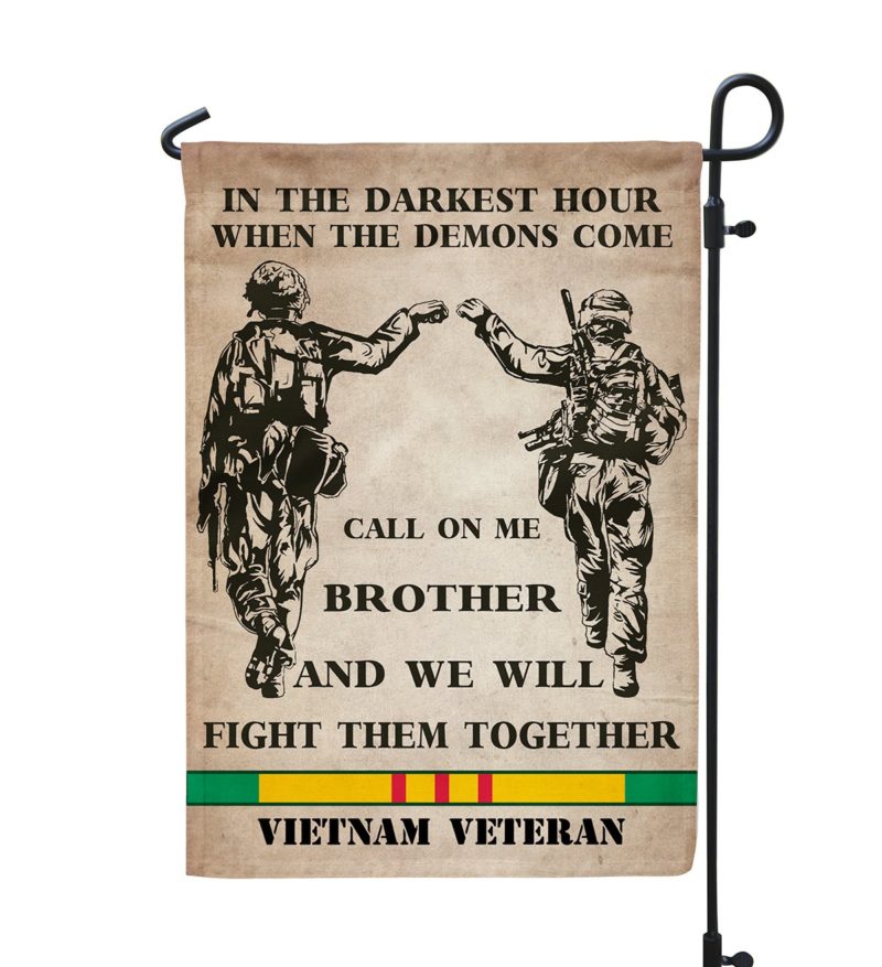Veteran Call On Me Brother Garden Flag