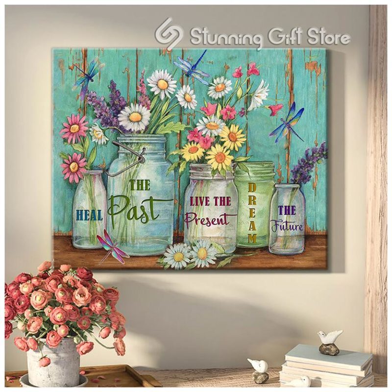 Dragonfly Mason Jar Gift Idea – Heal The Past Live The Present Dream ...