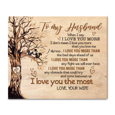 To My Husband Canvas I Love You More