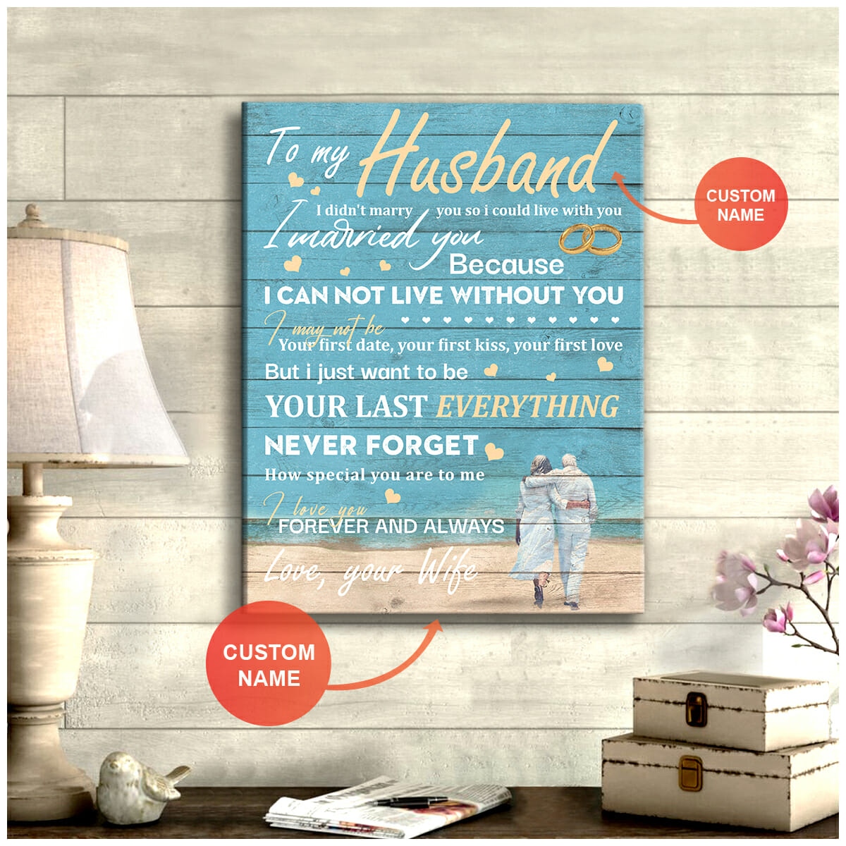 To my Husband Your last Everything Personalize Canvas