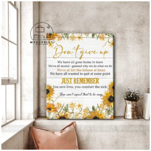 Don't Give Up Sunflower Nurse Canvas