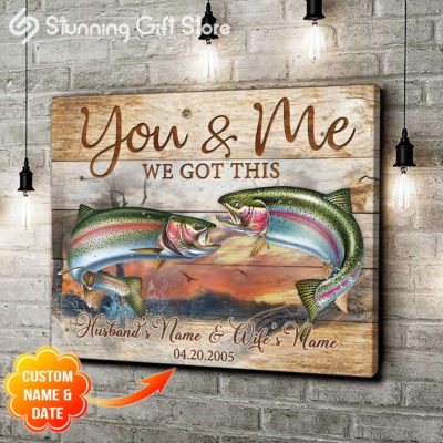 Stunning Gift Trout Fish Custom Name And Date Canvas Wall Art Decor Gift Idea For Fishing Couple - You And Me We Got This