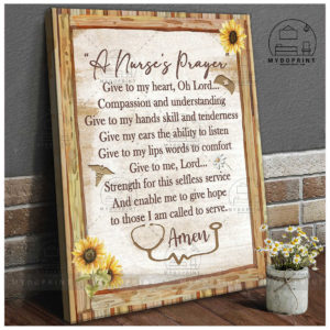A Nurse's Prayer Sunflowers Canvas