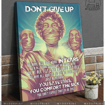 Don't Give Up Nurse Canvas