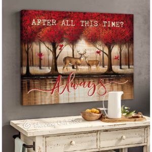 Stunning Gift Buck And Doe Canvas After All This Time Always Wall Art Wall Decor Gift Idea For Couple