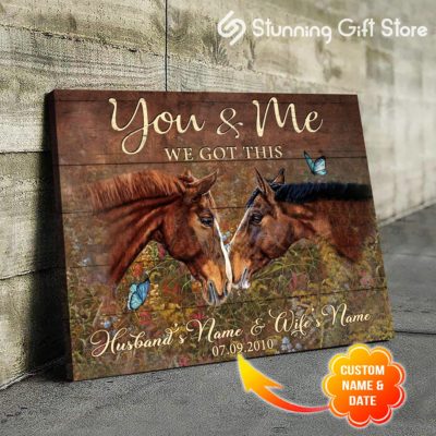Stunning Gift Custom Name & Date Horse Canvas Wall Art Decor Gift Idea For Newly Wed Couple - You & Me We Got This