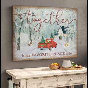 Farm Farmhouse Christmas Canvas Together is my favorite place to be Wall Art Decor
