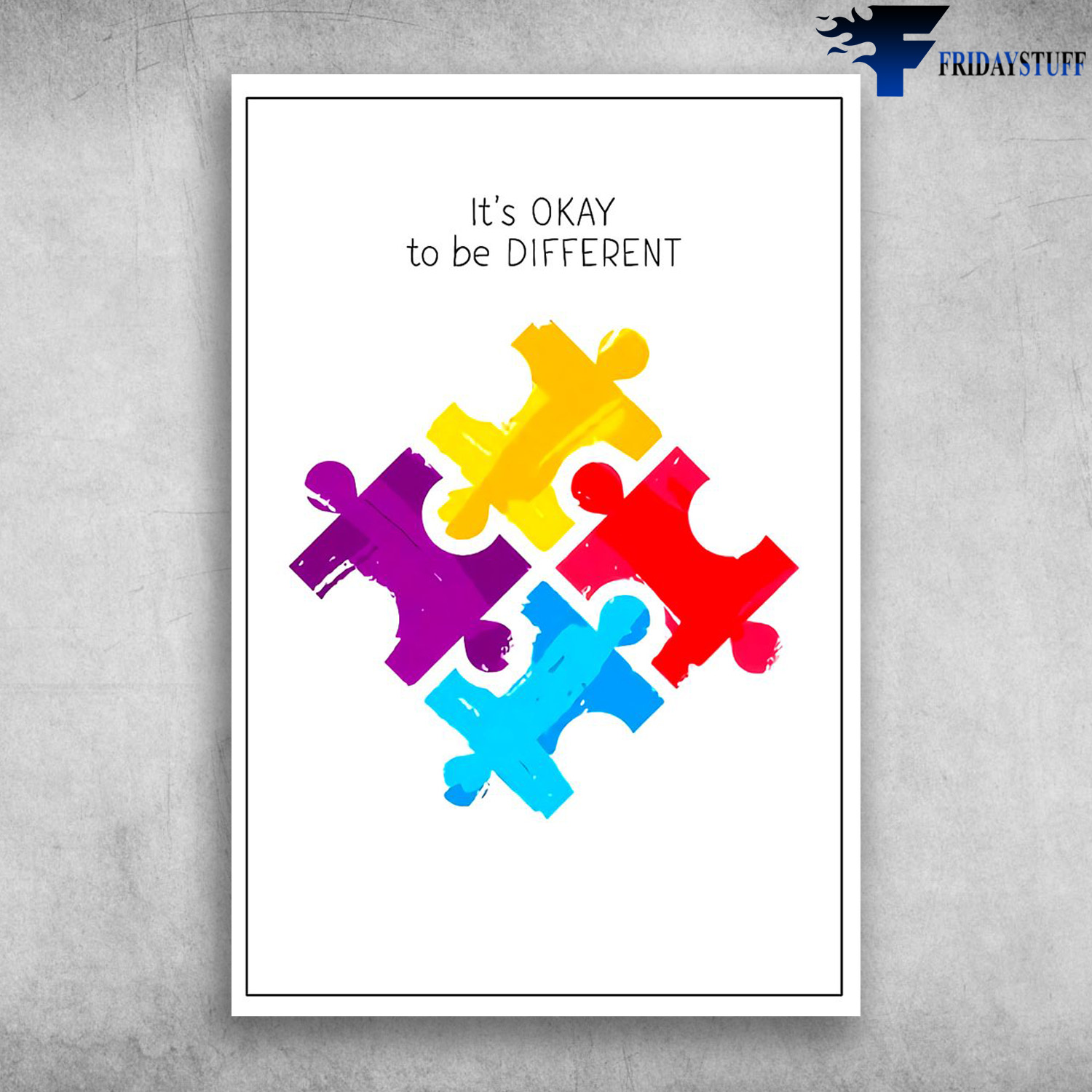 TeeShirtPalace | It's Ok To Be Different Autism Awareness Poster