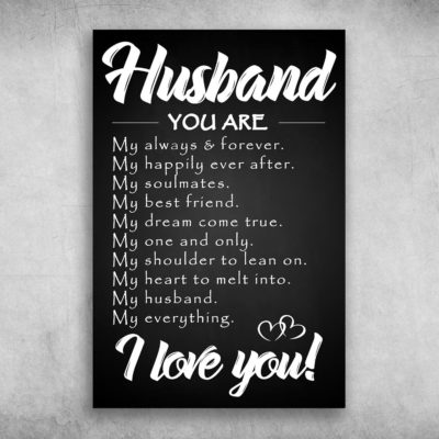 Husband You Are My Everything I Love You