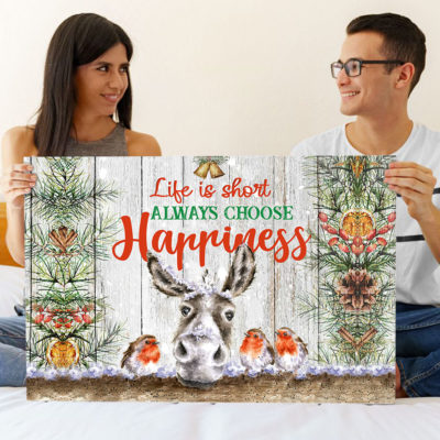 Eviral Store Canvas Donkey Canvas Gift Ideas for Christmas Day Always Choose Happiness Canvas Poster 2909