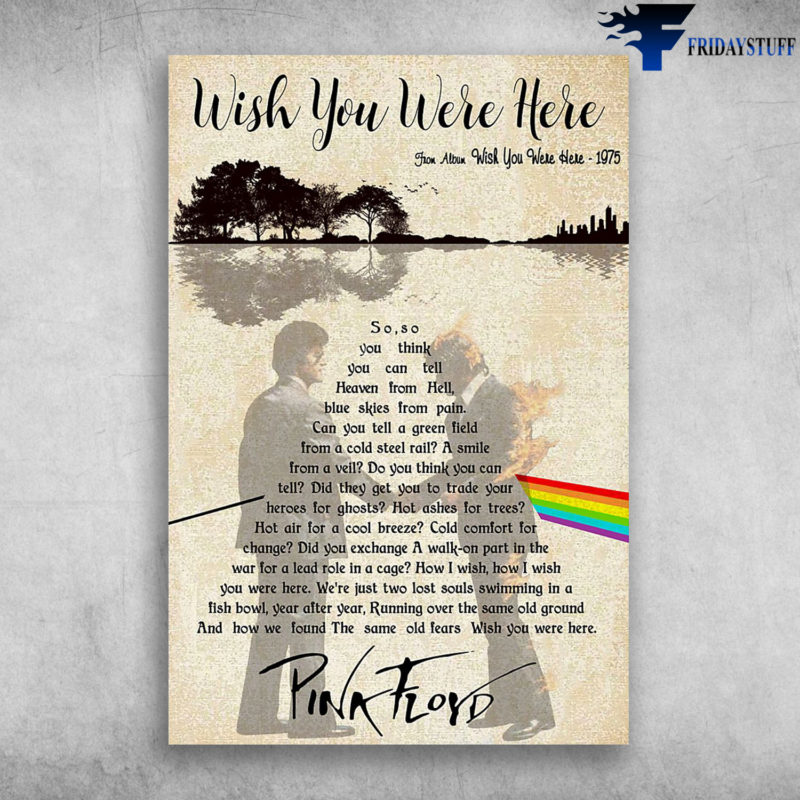Wish You Were Here From Album Wish You Were Here 1975 Pink Floyd