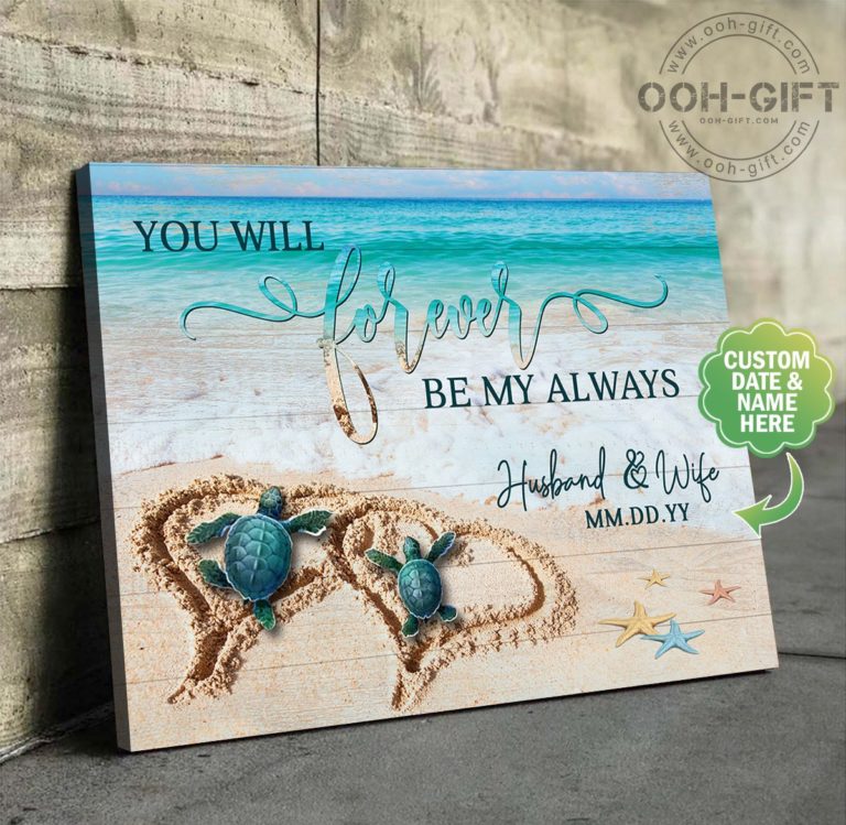 Custom Poster Canvas, You Will Forever Be My Always, Design with ...