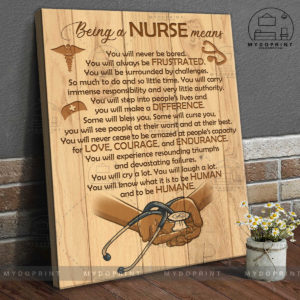 Being A Nurse Means Nurse Canvas