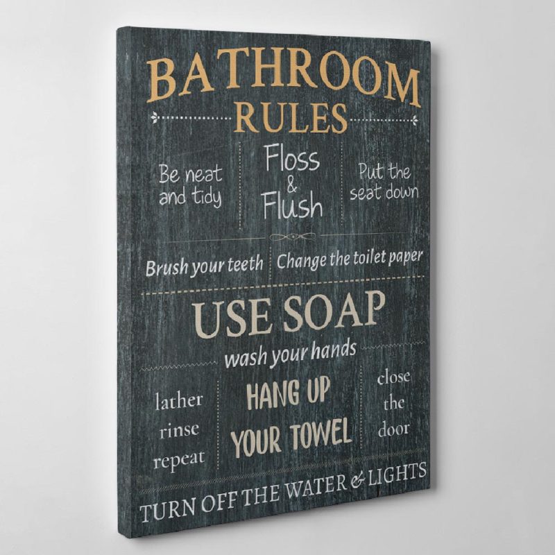 Bathroom Rules Sign Poster Canvas – Art Hoodie