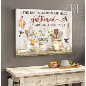 Hayooo Beautiful Farmhouse Kitchen Canvas The Best Memories Are Made Gathered Around The Table