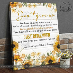 Don't Give Up Sunflower Nurse Canvas