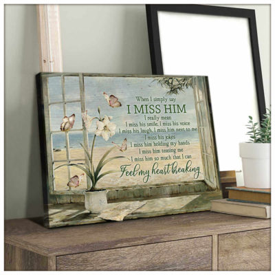 Gorgeous Beach and Butterfly Canvas When I simply say I miss him Bereavement Wall Art Decor