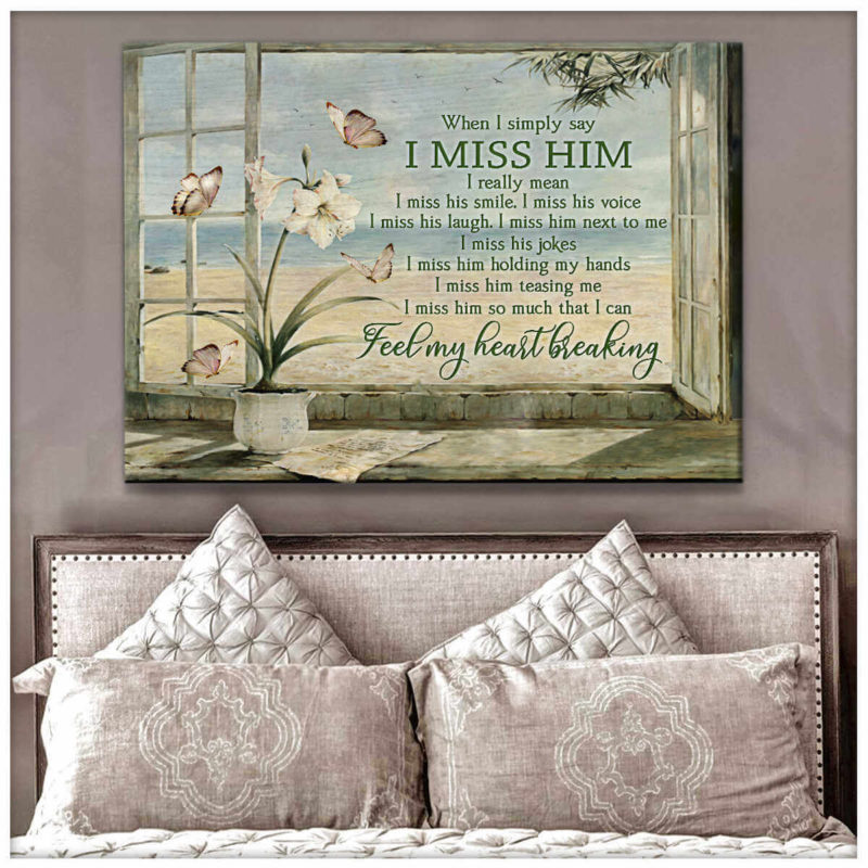 Gorgeous Beach and Butterfly Canvas When I simply say I miss him Bereavement Wall Art Decor