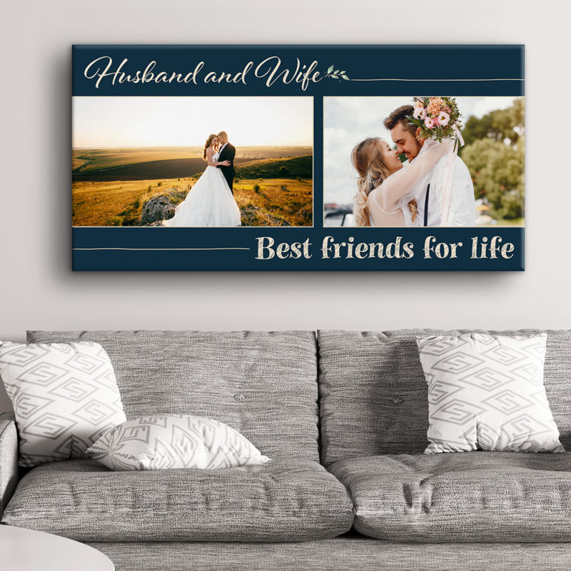 Husband And Wife Best Friend For Life Custom Canvas