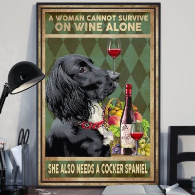 WOMAN ALSO NEEDS COCKER SPANIEL DOG Canvas Art Cocker Spaniel Dog Canvas