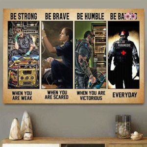 Paramedic Be Strong Be Brave Be Humble With Your Weak Horizontal Canvas Print #1012L