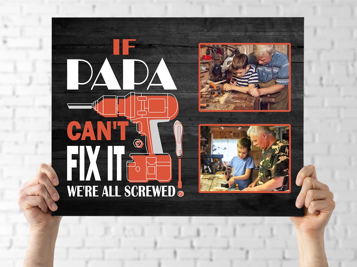 Custom Personalized Dad canvas gift for him Father's Day Birthday - If Papa Can't Fix