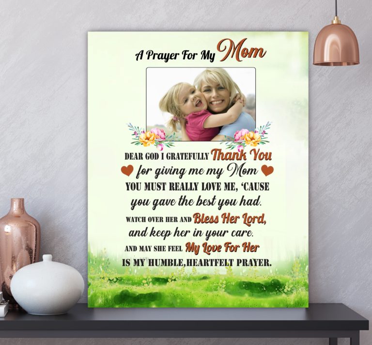 Custom personalized photo to canvas prints wall art Mother's day gifts idea, pictures on canvas Christmas, birthday presents for daughter & son - A Prayer For My Mom