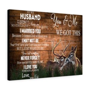 Couple Hunter Poster Canvas - Gift to my Husband for Valentine, Anniversary - You and Me We got this