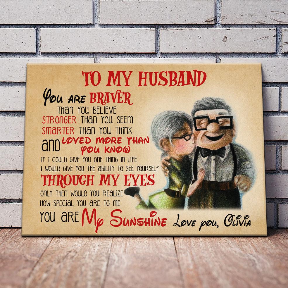 Personalized Poster Canvas - To My Husband You Are Braver Than You Believe