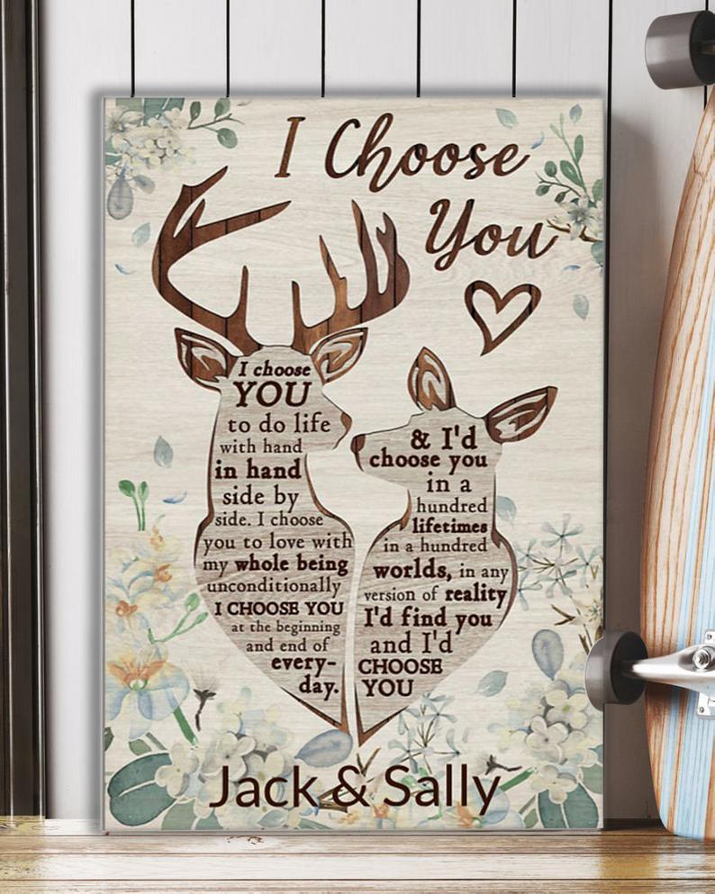 Personalized Poster Canvas, Valentine gift I Choose You Deer Couple Poster Canvas, Deer Poster Canvas, Couple Poster Canvas, Gift For Lover, Wife And Husband, Family Poster Canvas, Home Decor