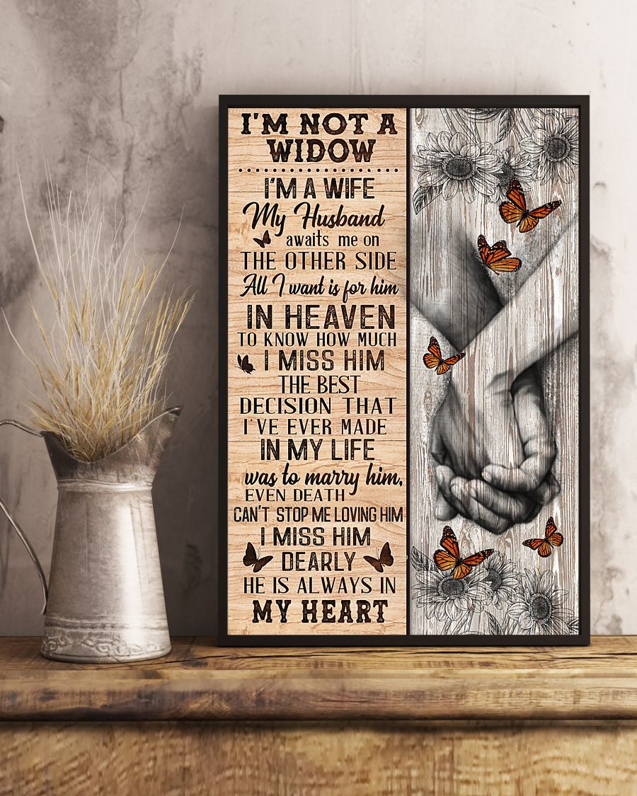 Butterfly Poster Canvas - I'm not a widow My husband awaits me on the other side - He is always in my heart