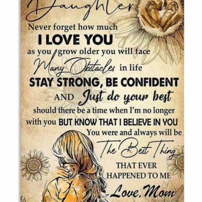 Sunflower Mom, to daughter, stay strong be confident.. Christmas gift family canvas print #V