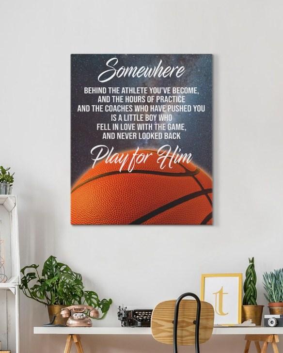 Play For Him Basketball Poster Canvas