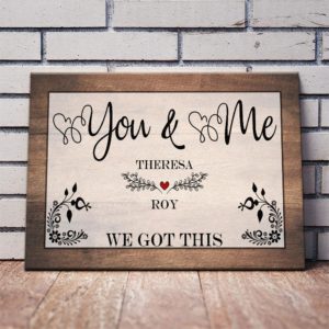 custom wife husband Poster Canvas - you and me we got this Poster Canvas