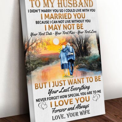 To My Husband I Love You - Matte Canvas, husband, valentine gift