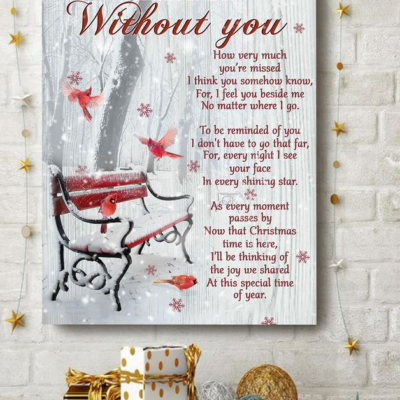 Cardinal Christmas without you - Matte Canvas, cardinal lover, family, holiday gift, christmas gift c4