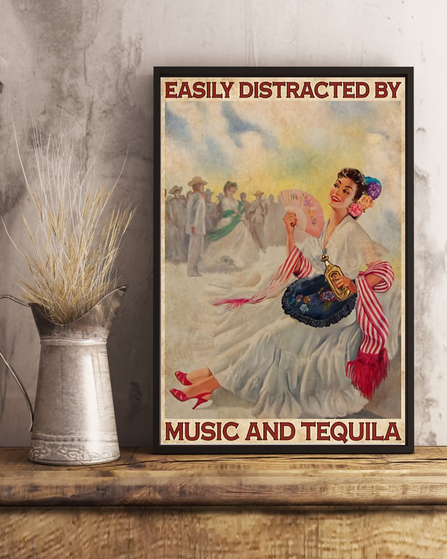Poster Canvas Easily Distracted By Music And Tequila Birthday Gift