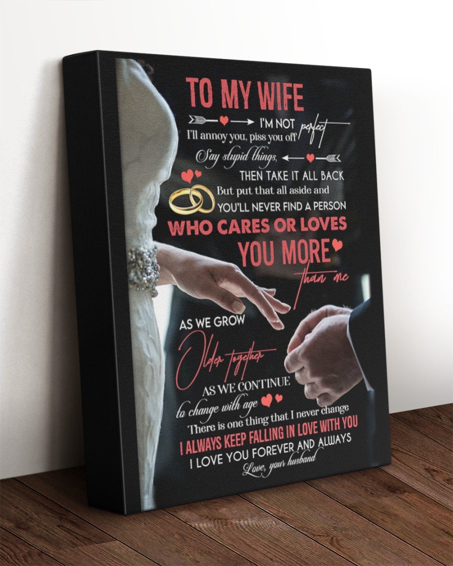 Personalized Poster Canvas Gift To My Wife Who Cares Or Loves You More Anniversary Gift