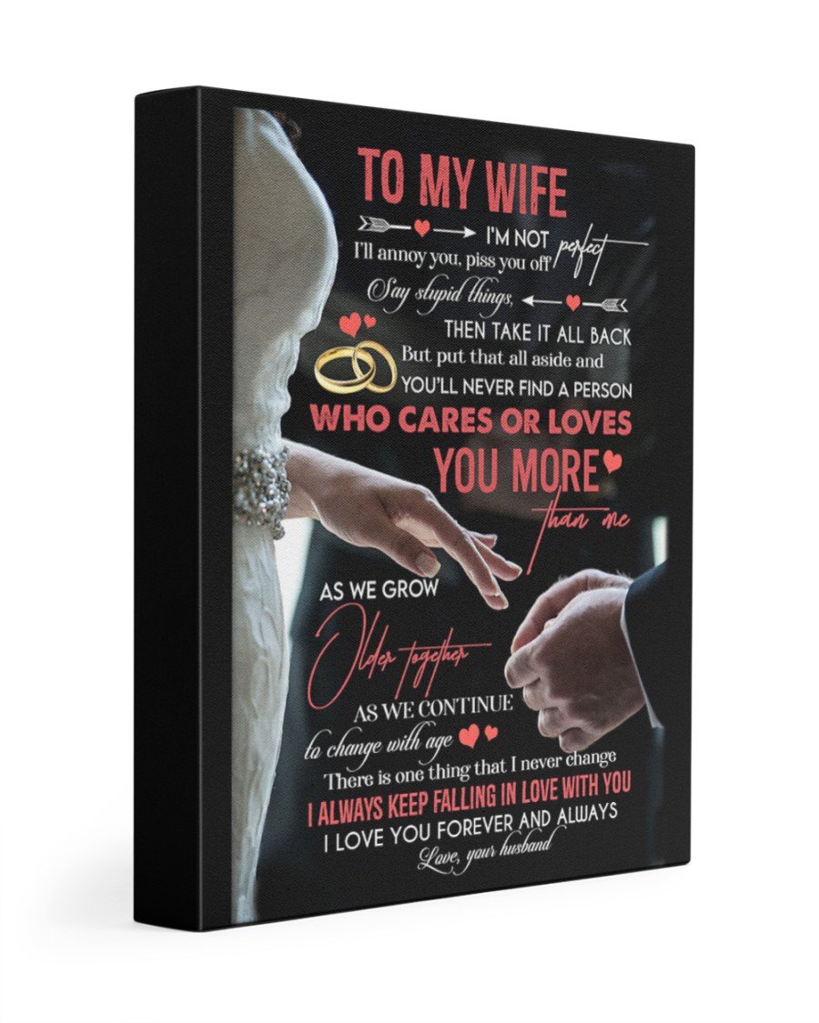 Personalized Poster Canvas Gift To My Wife Who Cares Or Loves You More Anniversary Gift